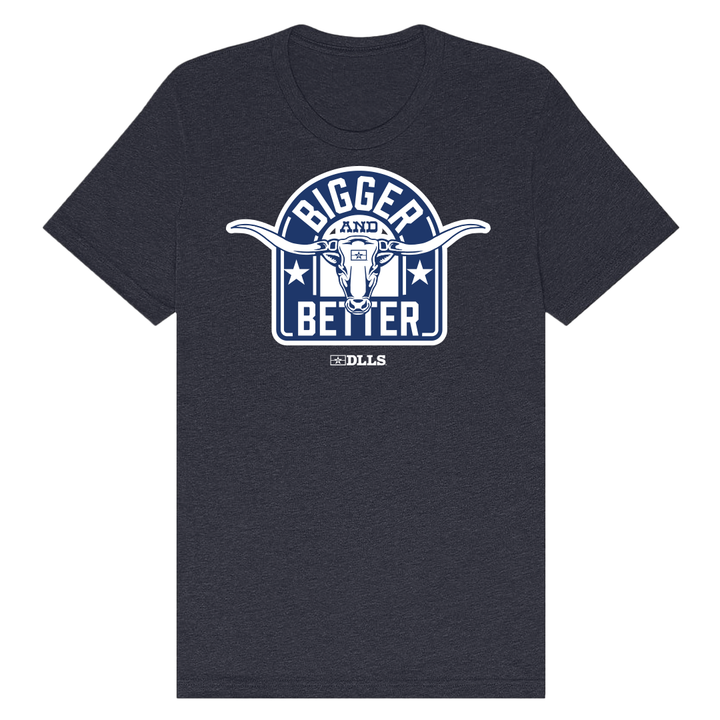 DLLS Bigger and Better Tee