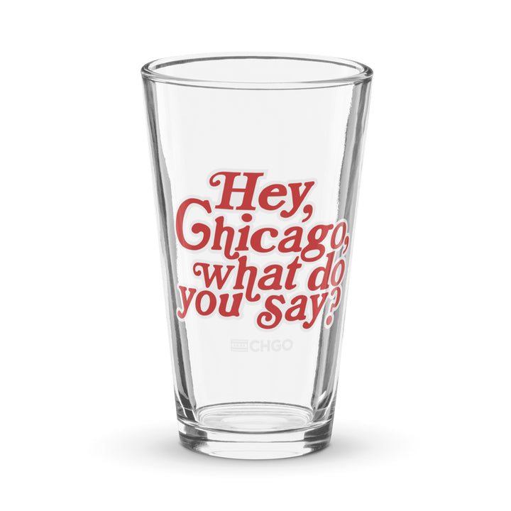 CHGO Hey Chicago Pint Glass