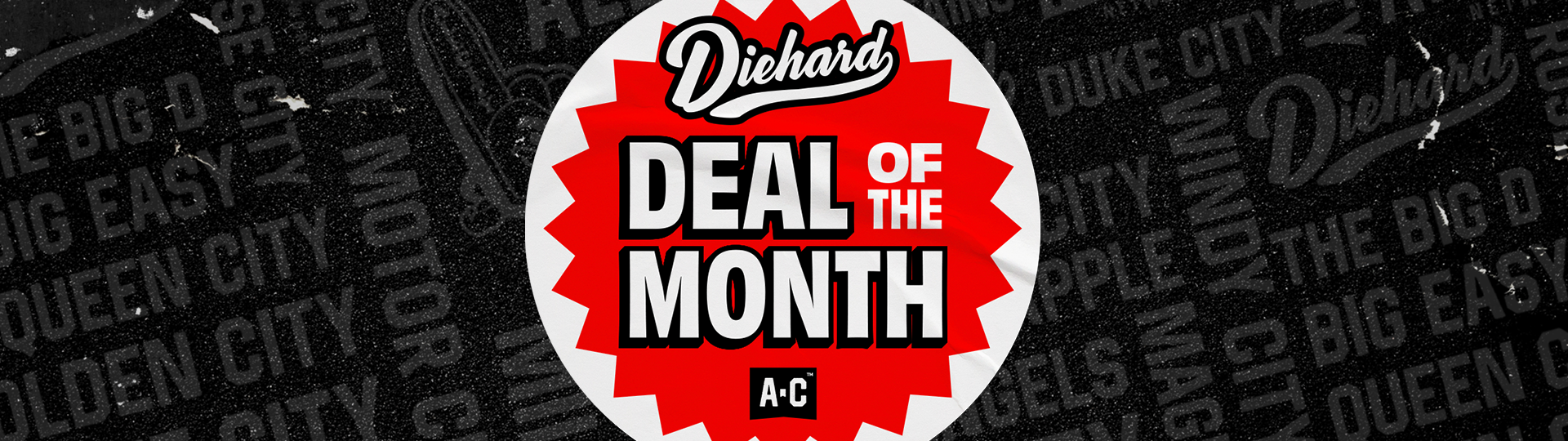 Diehard Deal of the Month