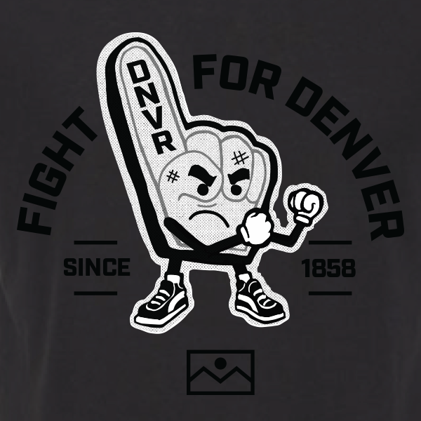 DNVR Fight for Denver Tee