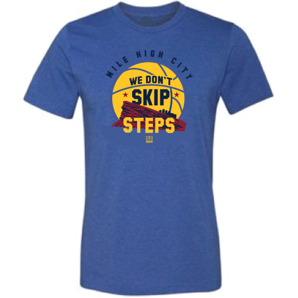 DNVR We Don't Skip Steps Tee