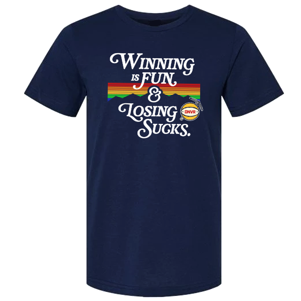 DNVR Winning is Fun Tee