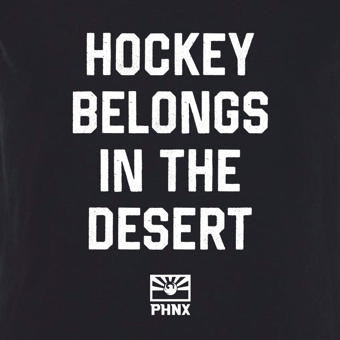 PHNX Hockey Belongs In The Desert Tee